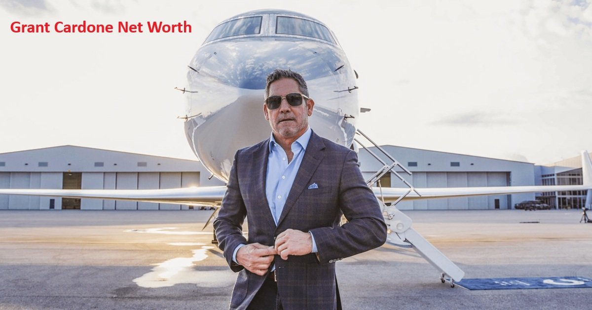 Grant Cardone Net Worth: A Complete Insight into His Wealth, Career, and Business Empire