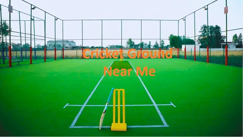 Cricket Ground Near Me