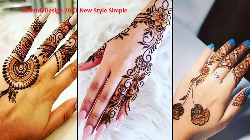 Mehndi Design 2021 New Style Simple