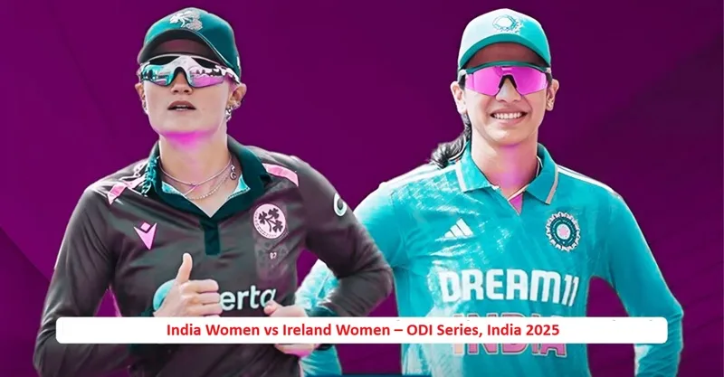 India Women vs Ireland Women – ODI Series, India 2025