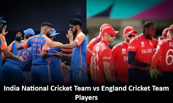 India National Cricket Team vs England Cricket Team Players