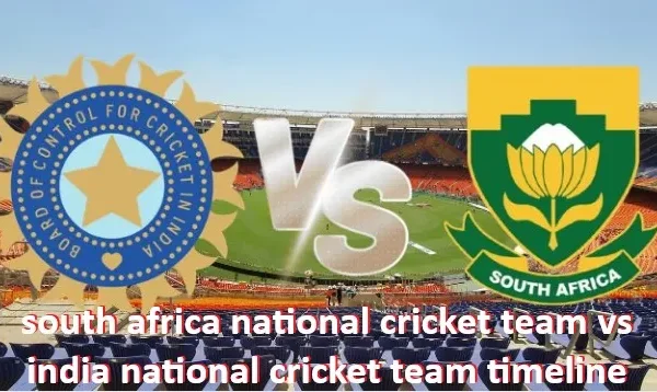 south africa national cricket team vs india national cricket team timeline